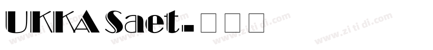 UKKA Saet字体转换